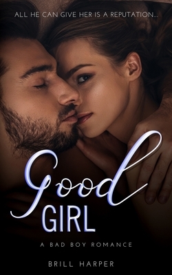 Good Girl by Brill Harper