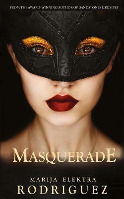 Masquerade by Marija Elektra Rodriguez