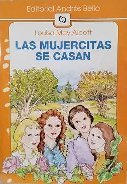 Las Mujercitas Se Casan by Louisa May Alcott