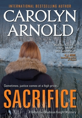 Sacrifice by Carolyn Arnold