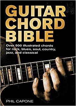 Guitar Chord Bible by Phil Capone