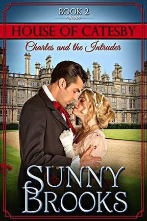 Charles and the Intruder by Sunny Brooks