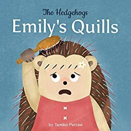 Emily's Quills by Tamiko Pettee