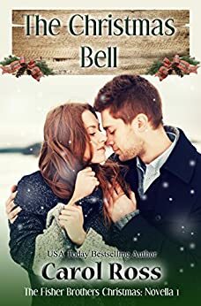 The Christmas Bell by Carol Ross