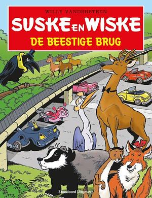 De Beestige Brug by Willy Vandersteen