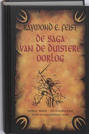 De toorn van een waanzinnige god by Raymond E. Feist