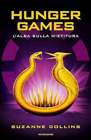 Hunger Games: l'alba della mietitura by Suzanne Collins