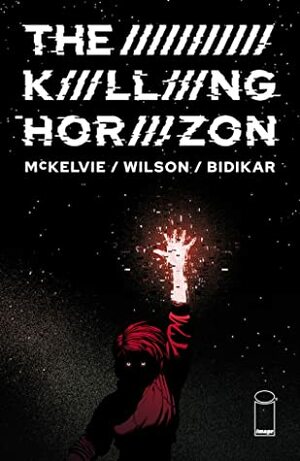 The Killing Horizon by Jamie McKelvie, Aditya Bidikar, Matt Wilson