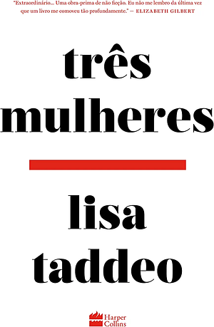 Três mulheres by Lisa Taddeo