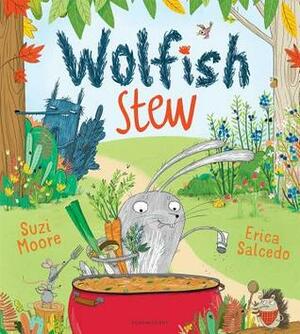 Wolfish Stew by Suzi Moore, Erica Salcedo