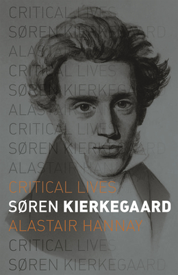 Søren Kierkegaard by Alastair Hannay