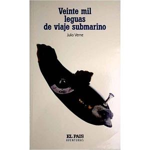 Veinte mil leguas de viaje submarino by Jules Verne