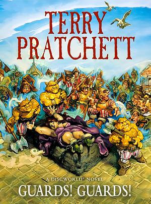 Guards! Guards! by Terry Pratchett