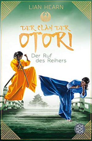 Der Clan der Otori. Der Ruf des Reihers by Lian Hearn, Henning Ahrens
