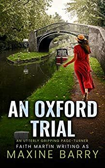 An Oxford Trial by Faith Martin, Maxine Barry
