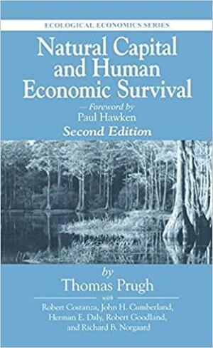 Natural Capital and Human Economic Survival by Robert Costanza, Thomas Prugh