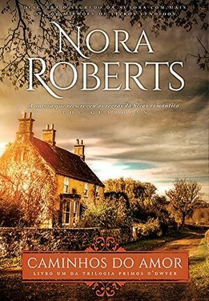 Caminhos do Amor by Nora Roberts