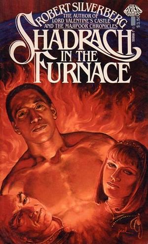 Shadrach in Furnce by Robert Silverberg