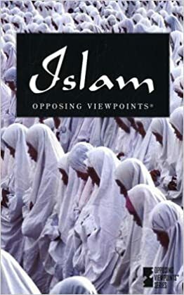 Islam: Opposing Viewpoints by William Dudley