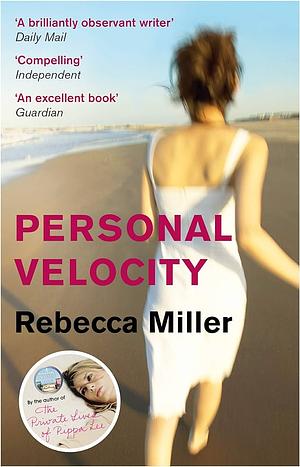 Personal Velocity by Rebecca Miller