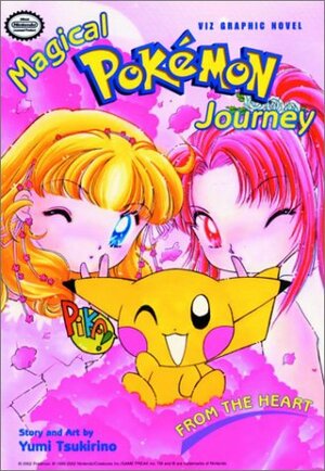 Magical Pokemon Journey, Volume 7: From the Heart by Yumi Tsukirino