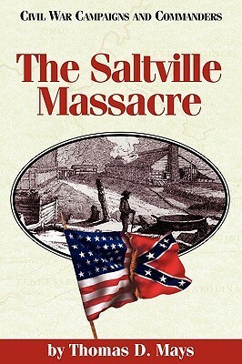 The Saltville Massacre by Thomas Mays