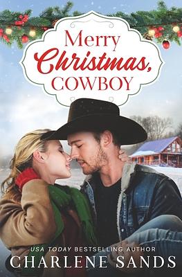 Merry Christmas, Cowboy by Charlene Sands