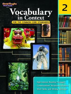 Vocabulary in Context for the Common Core Standards: Reproducible Grade 2 by 