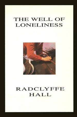 The Well of Loneliness by Radclyffe Hall