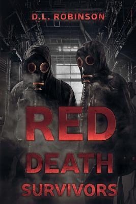 Red Death: Survivors by D.L. Robinson