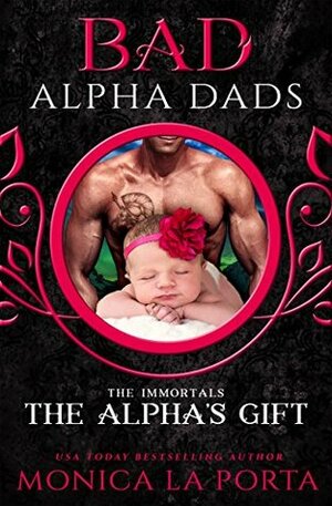 The Alpha's Gift by Monica La Porta