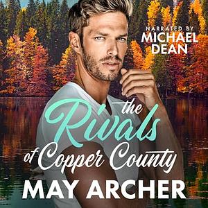 The Rivals of Copper County by May Archer