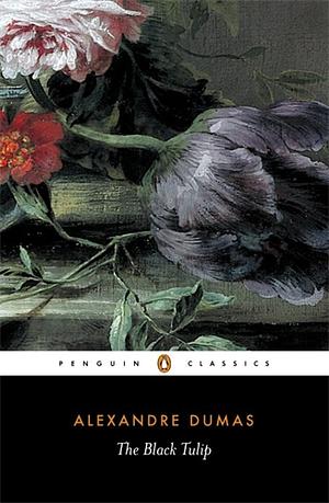 The Black Tulip by Alexandre Dumas