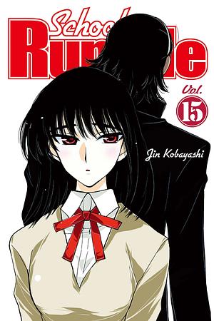 School Rumble, Vol. 15 by Jin Kobayashi