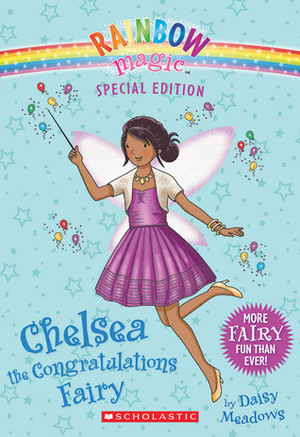 Chelsea the Congratulations Fairy by Daisy Meadows