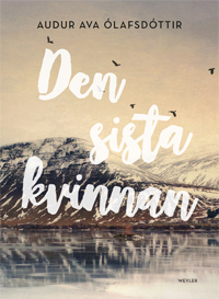 Den sista kvinnan by Auður Ava Ólafsdóttir