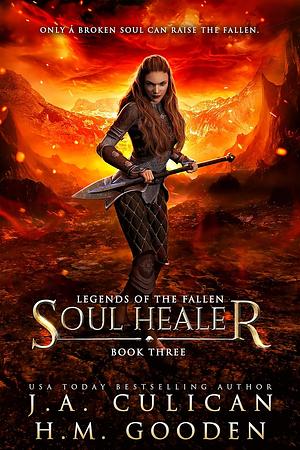 Soul Healer by H.M. Gooden, J.A. Culican