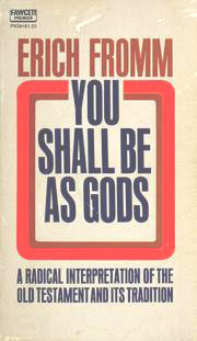 You Shall Be as Gods by Erich Fromm