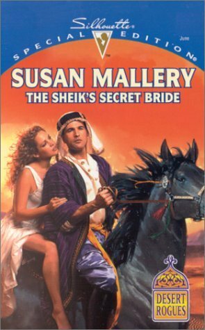 The Sheik's Secret Bride by Susan Mallery