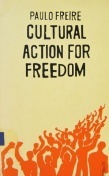Cultural Action for Freedom by João da Veiga Coutinho, Paulo Freire
