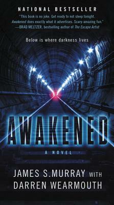 Awakened by James S. Murray, Darren Wearmouth
