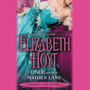 Once Upon a Maiden Lane by Elizabeth Hoyt