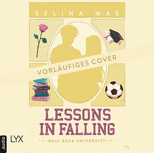 Lessons in Forgiving by Selina Mae