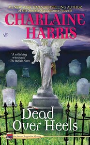 Dead Over Heels by Charlaine Harris