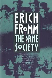 The Sane Society by Erich Fromm