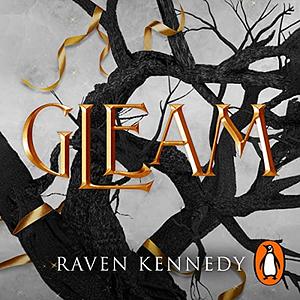 Gleam by Anthony Palmini, Lilly Drake, Raven Kennedy