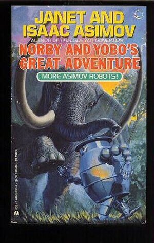 Norby and Yobo's Great Adventure by Janet Asimov, Isaac Asimov