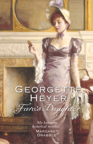 Faro's Daughter by Georgette Heyer