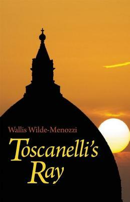 Toscanelli's Ray by Wallis Wilde-Menozzi