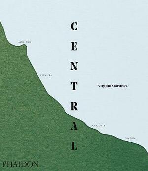 Central by Nicholas Gill, Virgilio Martínez